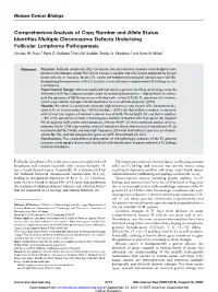 Comprehensive Analysis of Copy Number and Allele Status Identifies Multiple Chromosome Defects Underlying Follicular Lymphoma Pathogenesis Charles W