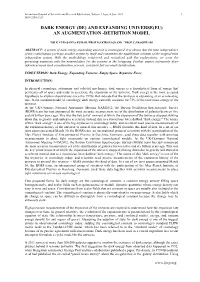 Dark Energy (De) and Expanding Universe(Eu) an Augmentation -Detrition Model