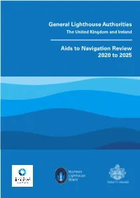 General Lighthouse Authorities Aids to Navigation Review 2020 to 2025