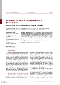 Aquagenic Urticaria: a Perplexing Physical Phenomenon
