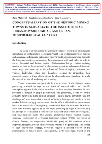 Conceptualization of the Historic Mining Towns in Slovakia in the Institutional, Urban-Physiological and Urban- Morphological Context