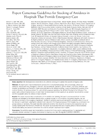 Expert Consensus Guidelines for Stocking of Antidotes in Hospitals That Provide Emergency Care