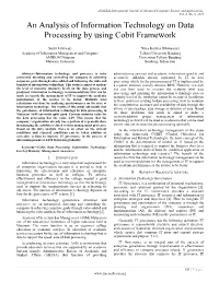 An Analysis of Information Technology on Data Processing by Using Cobit Framework