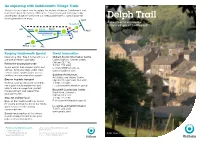Delph Trail A635 a Great Way to Explore the Greenfield Historic Villages of Saddleworth A62 A670 Diggle A6051 A669 A635 Dobcross Uppermill A62