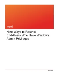 Nine Ways to Restrict End-Users Who Have Windows Admin Privileges