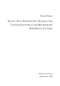 Novel Hts Microstrip Resonator Configurations for Microwave Bandpass Filters