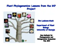 Plant Phylogenomics: Lessons from the 1KP Project!