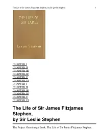 The Life of Sir James Fitzjames Stephen, Bart., K.C.S.I. a Judge of the High Court of Justice