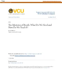 The Mysteries of Breath What Do We Need and How Do We Teach It?