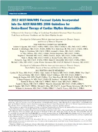 2012 ACCF/AHA/HRS Focused Update Incorporated Into the ACCF/AHA/HRS 2008 Guidelines for Device-Based Therapy of Cardiac Rhythm Abnormalities