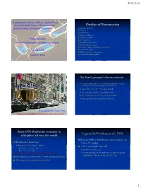 Outline of Presentation Legionella Problem in The