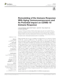 Remodeling of the Immune Response with Aging: Immunosenescence and Its Potential Impact on COVID-19 Immune Response