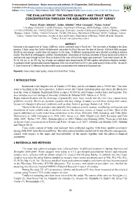 The Evaluation of the Water Quality and Trace Metal Concentration Through the Kizilirmak River of Turkey