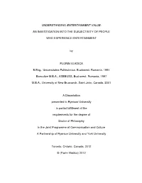 Understanding Entertainment Value: an Investigation Into the Subjectivity of People Who Experience Live Entertainment