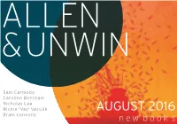 AUGUST 2016 Bram Connolly N Ew Book S 2 ALLEN & UNWIN Have Thepower to Changeeverything