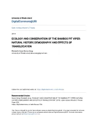 Ecology and Conservation of the Bamboo Pit Viper: Natural History, Demography and Effects of Translocation