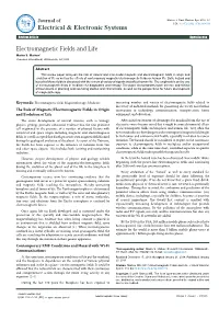 Electromagnetic Fields and Life. J Electr Electron Syst 3: 119. Doi:10.4172/2332-0796.1000119