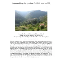 Quantum Monte Carlo and the CASINO Program VIII