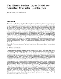 The Elastic Surface Layer Model for Animated Character Construction