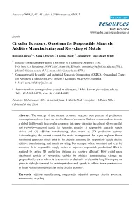 Circular Economy: Questions for Responsible Minerals, Additive Manufacturing and Recycling of Metals