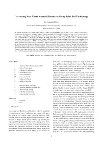 Harvesting Near Earth Asteroid Resources Using Solar Sail Technology