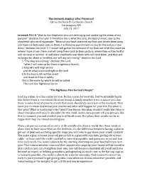 Jeremiah 23:1-6 “Woe to the Shepherds Who Are Destroying and Sca�Ering the Sheep of My Pasture!” Declares the Lord