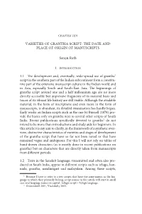 Varieties of Grantha Script: the Date and Place of Origin of Manuscripts Saraju Rath