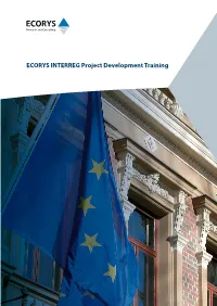 ECORYS INTERREG Project Development Training ECORYS INTERREG Project Development Training