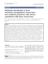 Metabolite Identification in Fecal Microbiota Transplantation Mouse Livers and Combined Proteomics with Chronic Unpredictive