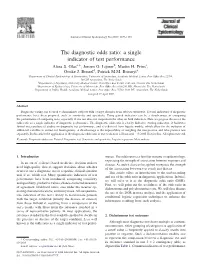 The Diagnostic Odds Ratio: a Single Indicator of Test Performance Aﬁna S