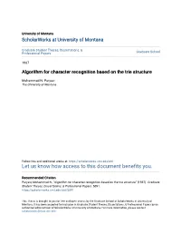 Algorithm for Character Recognition Based on the Trie Structure