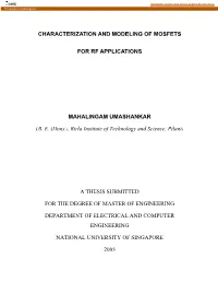 Characterization and Modeling of Mosfets