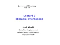 Microbial Interactions Lecture 2