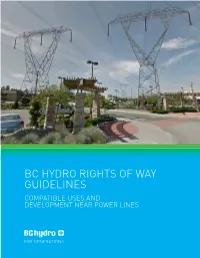 Bc Hydro Rights of Way Guidelines Compatible Uses and Development Near Power Lines Contents