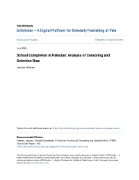 School Completion in Pakistan: Analysis of Censoring and Selection Bias