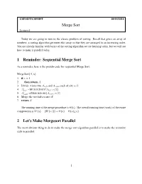 Sequential Merge Sort 2 Let's Make Mergesort Parallel