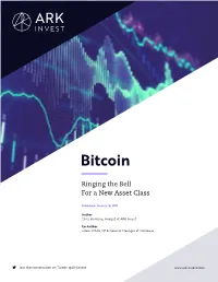 Bitcoin: Ringing the Bell for a New Asset Class 2 Ark Invest + Coinbase | Chris Burniske and Adam White