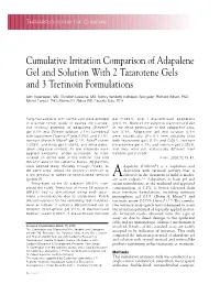 Cumulative Irritation Comparison of Adapalene Gel and Solution with 2 Tazarotene Gels and 3 Tretinoin Formulations
