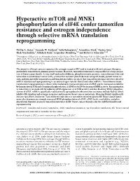Hyperactive Mtor and MNK1 Phosphorylation of Eif4e Confer Tamoxifen Resistance and Estrogen Independence Through Selective Mrna Translation Reprogramming
