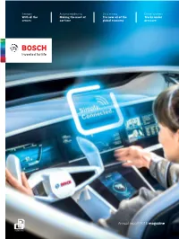Annual Report 2015 Magazine at Bosch, Change Is Not Only Something We Embrace, It’S Something We’Re Also Actively Helping to Shape