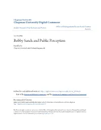 Bobby Sands and Public Perception Reed Burke Chapman University, Burke132@Mail.Chapman.Edu