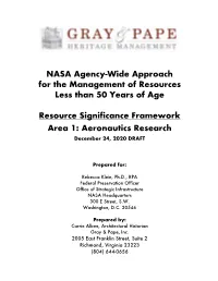NASA Agency-Wide Approach for the Management of Resources Less Than 50 Years of Age Resource Significance Framework Area 1: Aero