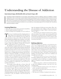 Understanding the Disease of Addiction