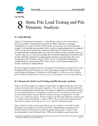 Foundation Manual Chapter 8, Static Pile Load Testing and Pile Dynamic