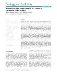 Investigating Past Range Dynamics for a Weed of Cultivation, Silene Vulgaris Megan E
