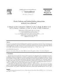 Nuclear Physics a Exotic Hadrons and Hadron-Hadron Interactions In