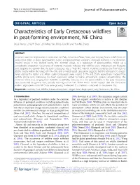 Characteristics of Early Cretaceous Wildfires in Peat-Forming Environment, NE China Shuai Wang, Long-Yi Shao*, Zhi-Ming Yan, Ming-Jian Shi and Yun-He Zhang