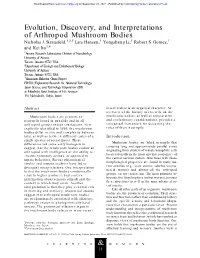 Evolution, Discovery, and Interpretations of Arthropod Mushroom Bodies Nicholas J