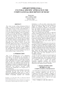 Opportunities for a Cultural Specific Approach in the Computational Description of Music