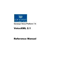 Genesys Voice Platform 7.6 Voicexml 2.1 Reference Manual
